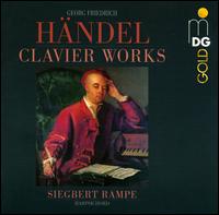 Handel: Clavier Works - Siegbert Rampe (harpsichord)