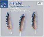 Handel: Complete Organ Concertos
