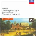 Handel: Concerti Grossi, Op. 6