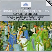 Handel: Coronation Anthems; Concerti a due cori - Trevor Pinnock (organ)