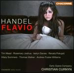 Handel: Flavio, Re de' Longobardi