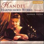 Handel: Harpsichord Works, Vol. 1