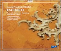 Handel: Imeneo - Ann Hallenberg (mezzo-soprano); Johanna Stojkovic (soprano); Kay Stiefermann (bass); Locky Chung (bass);...