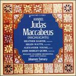 Handel: Judas Maccabeus [Highlights]