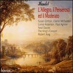 Handel: L'Allegro, il Penseroso ed il Moderato