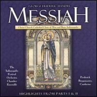 Handel: Messiah [Highlights] - Andrew Breuminger (treble); Christopher Freeze (tenor); Daniel Segner (treble);...