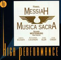 Handel: Messiah - John Aler (tenor); John Cheek (bass); Katherine Ciesinski (alto); Musica Sacra
