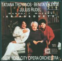 Handel, Mozart: Arias & Duets - Benita Valente (soprano); Tatiana Troyanos (mezzo-soprano); New York City Opera Chorus (choir, chorus);...