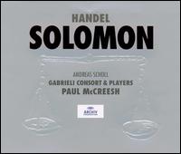 Handel: Solomon - Alison Hagley (vocals); Andreas Scholl (vocals); Inger Dam-Jensen (vocals); Paul Agnew (vocals); Peter Harvey (vocals);...