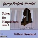 Handel: Suites for Harpsichord, Vol. 2