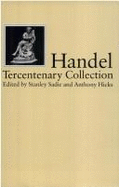 Handel: Tercentenary Collection - Hicks, Anthony (Editor), and Sadie, Stanley (Editor)