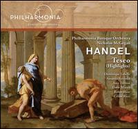 Handel: Teseo (Highlights) - Amanda Forsythe (soprano); Amy Freston (soprano); C�line Ricci (soprano); Dominique Labelle (soprano);...