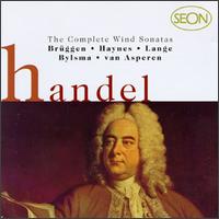 Handel: The Complete Wind Sonatas - Anner Bylsma (cello); Bob van Asperen (harpsichord); Bob van Asperen (organ); Bruce Haynes (oboe); Frans Br�ggen (recorder);...