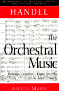 Handel: The Orchestral Music