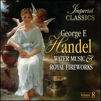 Handel: Water Music; Royal Fireworks - South German Philharmonic; Alexander von Pitamic (conductor)