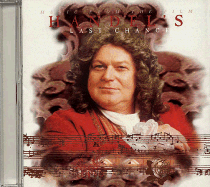 Handel's Last Chance - Handel, Georg Friedrich (Composer)