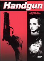 Handgun - Tony Garnett