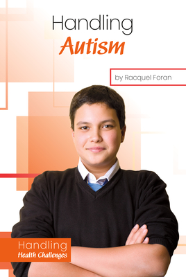 Handling Autism - Foran, Racquel