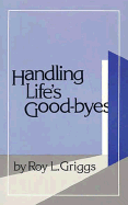 Handling Life's Good-Byes