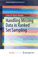 Handling Missing Data in Ranked Set Sampling