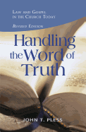 Handling the Word of the Truth