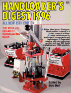 Handloader's Digest, 1996 - Bell, Bob (Editor)