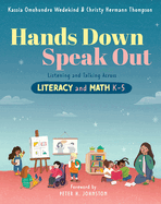 Hands Down, Speak Out: Listening and Talking Across Literacy and Math