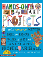 Hands-On! Art Projects: Hands-On