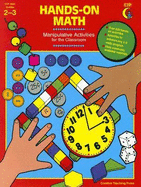 Hands-On Math: Manipulative Activities for the 2-3 Classroom