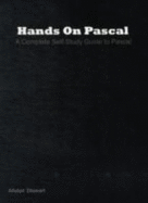 Hands on Pascal: A Self-study Guide to Pascal - Stewart, Alistair
