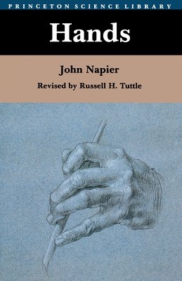 Hands - Napier, John, and Tuttle, Russell H (Editor)