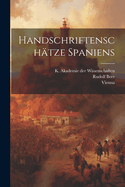 Handschriftenschatze Spaniens