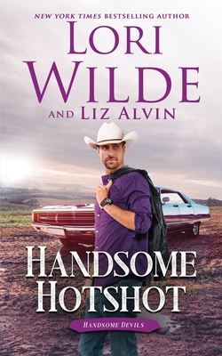 Handsome Hotshot - Alvin, Liz, and Wilde, Lori