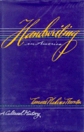 Handwriting in America: A Cultural History