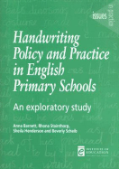 Handwriting Policy and Practice in English Primary Schools: An Exploratory Study
