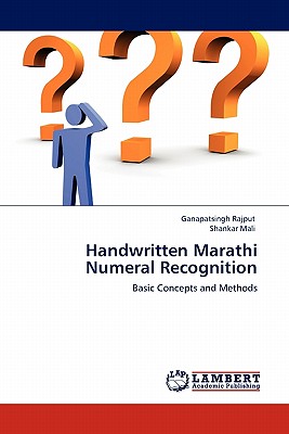 Handwritten Marathi Numeral Recognition - Rajput, Ganapatsingh, and Mali, Shankar