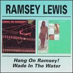 Hang on Ramsey/Wade in the Water