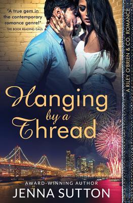 Hanging by a Thread (Riley O'Brien & Co. #3) - Sutton, Jenna