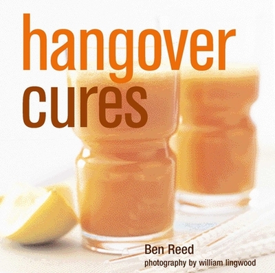 Hangover Cures - Reed, Ben