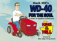 Hank Hill's WD40 for the Soul: A Guide to Mending Everything