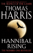 Hannibal Rising: (Hannibal Lecter)