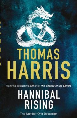 Hannibal Rising: (Hannibal Lecter) - Harris, Thomas