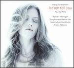 Hans Abrahamsen: let me tell you
