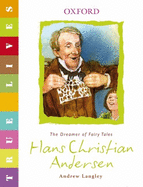 Hans Christian Andersen: True Lives