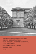 Hans D�llgast, Karljosef Schattner, Josef Wiedemann: Creative Reconstruction