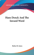 Hans Denck And The Inward Word