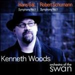 Hans G�l: Symphony No. 1; Robert Schumann: Symphony No. 1