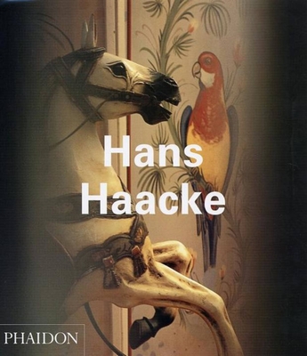 Hans Haacke - Bird, Jon, and Grasskamp, Walter, and Nesbit, Molly