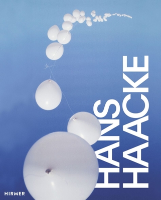 Hans Haacke - Pfeiffer, Ingrid (Editor), and Rollig, Stella (Editor), and Ziaja, Luisa (Editor)