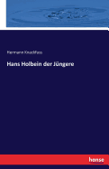 Hans Holbein Der Jungere